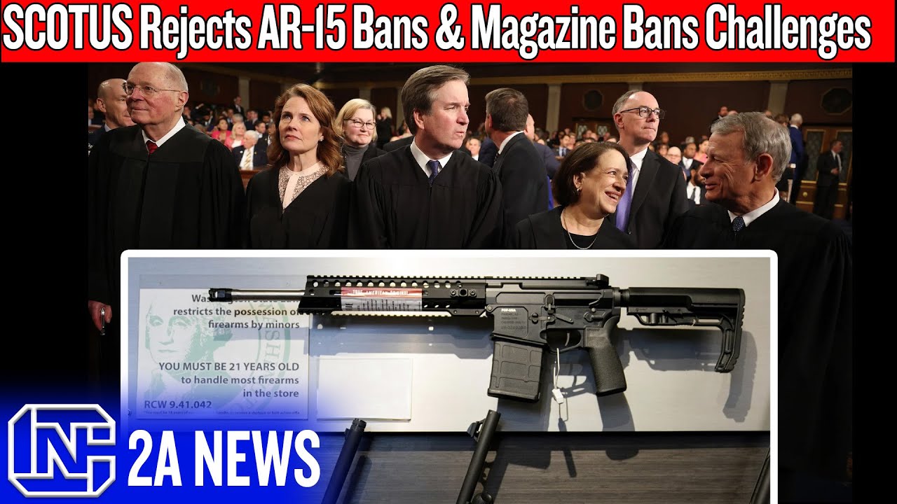 Supreme Court Rejects AR-15 Bans & Magazine Bans Challenges