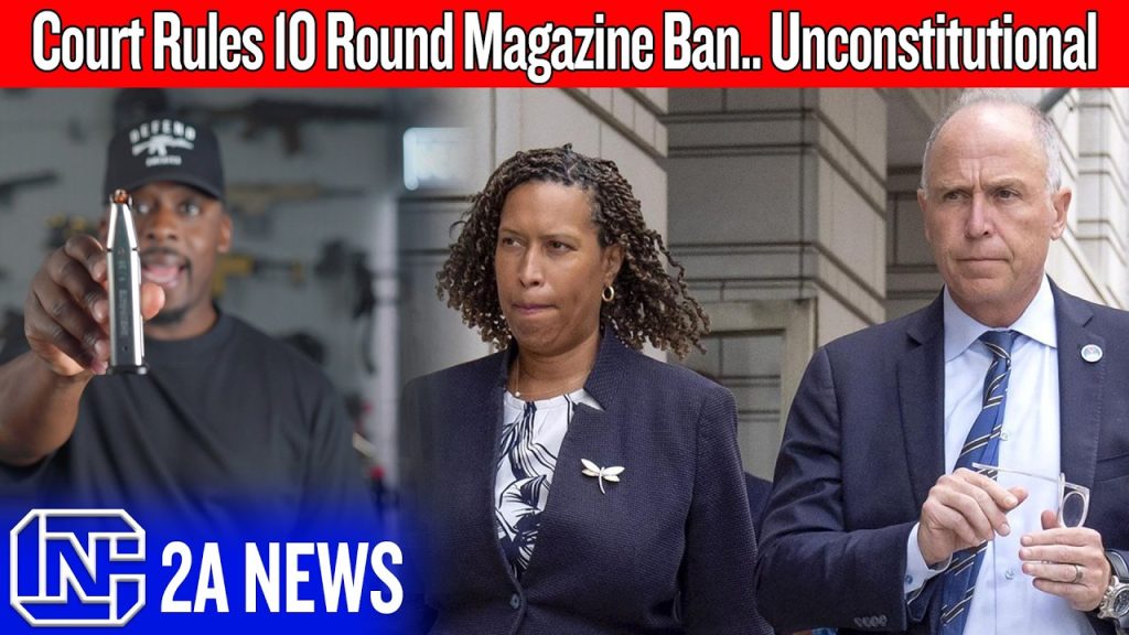 Court Rules 10 Round Magazine Ban Unconstitutional