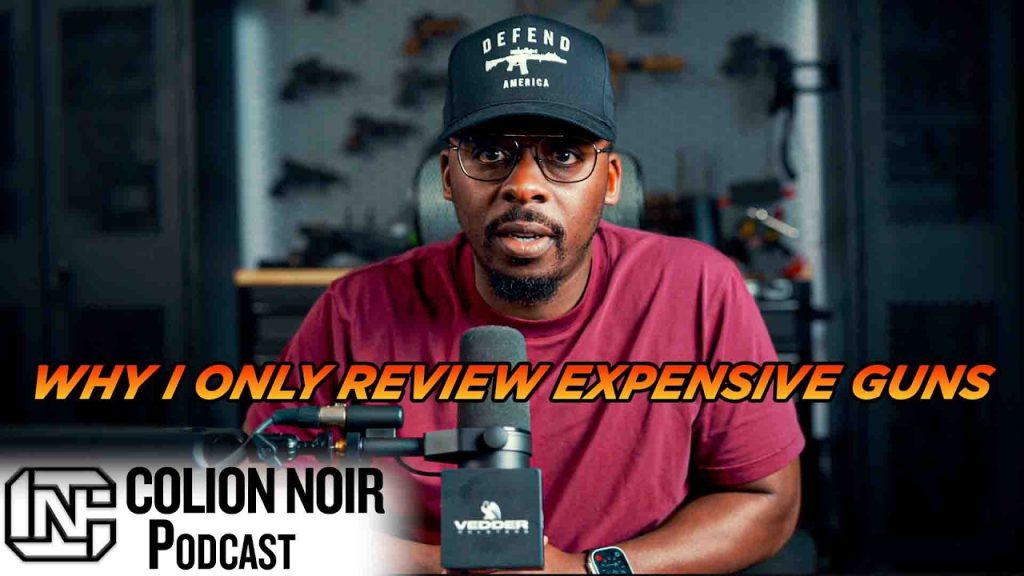 Why Do I Only Review Expensive Guns