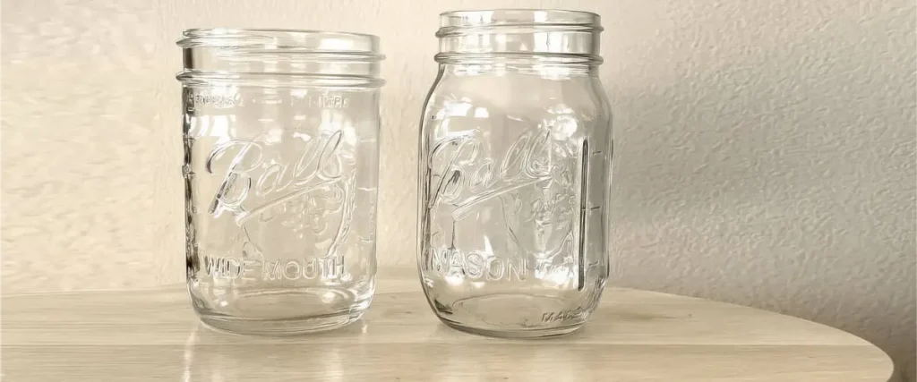 Wide Mouth vs Regular Mouth Mason Jars: Which Is Better?